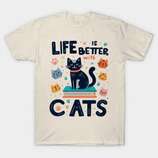 Life is Better With Cats T-Shirt